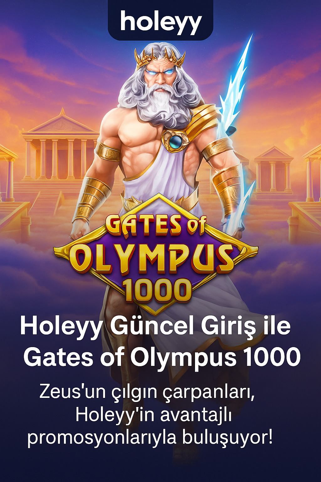 Holeyy Güncel Giriş ile Gates of Olympus 1000